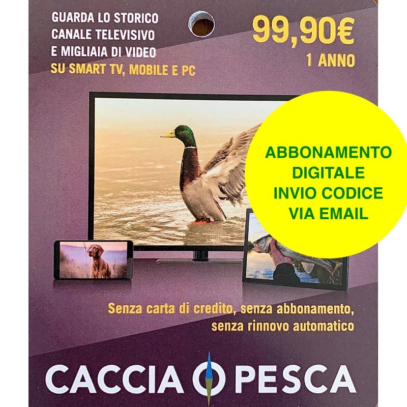 Abbonamento annuale Caccia e Pesca - Digitale Abbonamento annuale Caccia e Pesca - Digitale